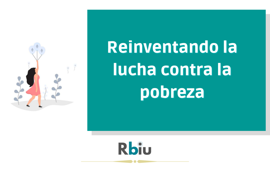 Un análisis del proyecto RBIU y sus implicaciones sobre el bienestar humano y el desarrollo multidimensional sostenible